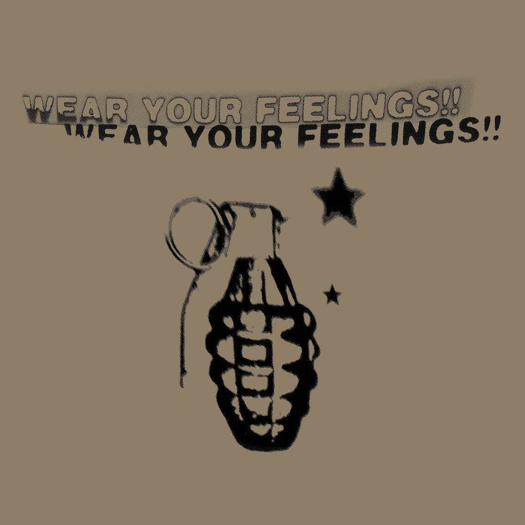 Wear Your Feelings Tee